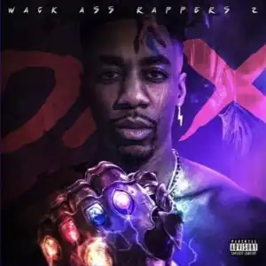 Dax - Wack Ass Rappers 2