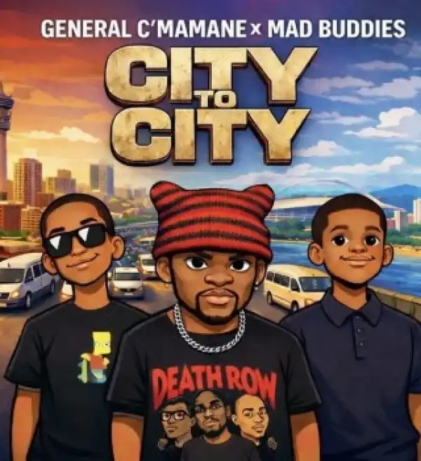 Mad Buddies – City to City ft General C