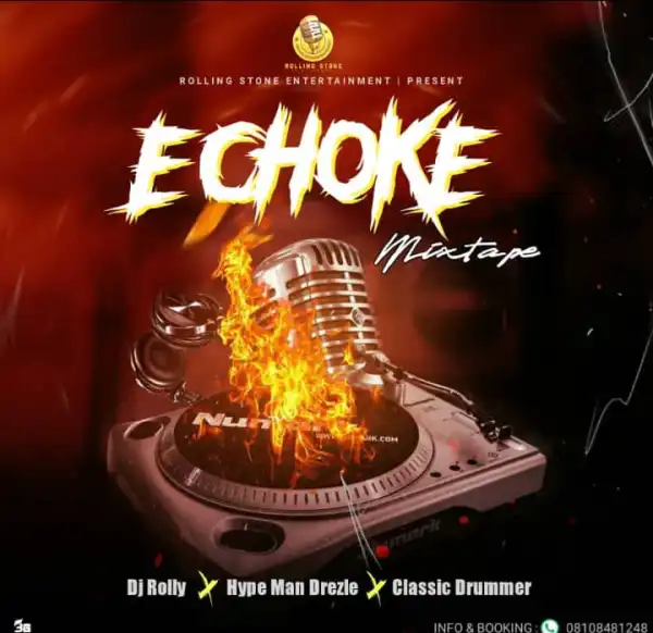 Dj Rolly – E Choke (Mix) ft. HypeMan Drezle & Classic Drummer