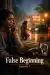 False Beginning