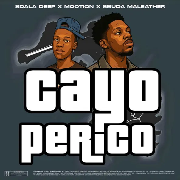 Sdala Deep – Cayo Perico Ft M00tion & Sbuda Maleather