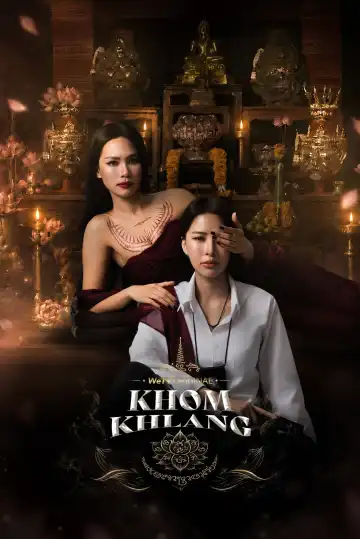 Khom Khlang (2026) [Thai] (TV series)