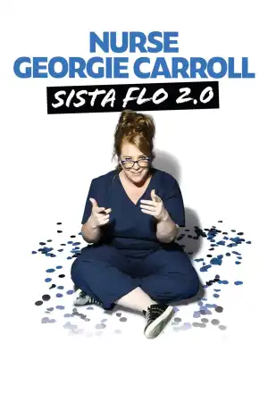 Nurse Georgie Carroll Sista Flo 2.0 (2024)