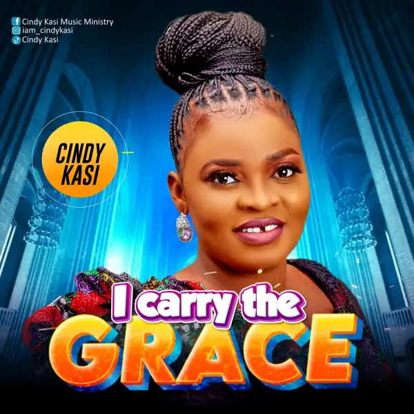 Cindy Kasi – I Carry The Grace
