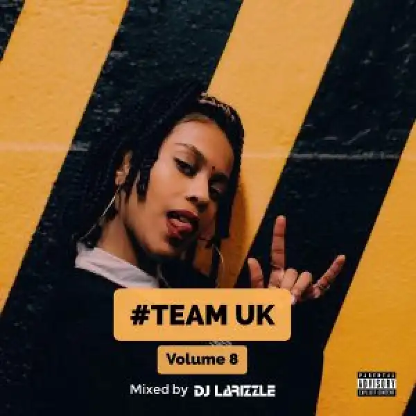 DJ larizzle – Strictly Uk Foreign Mixtape
