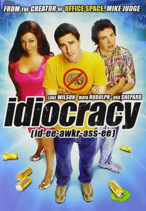 Idiocracy (2006)