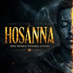 Victor Ivyic – Hosanna