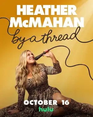 Heather McMahan: By a Thread (2026)