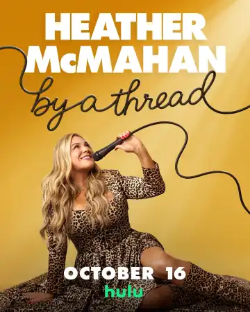 Heather McMahan: By a Thread (2026)
