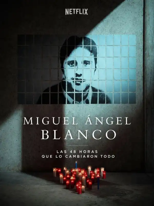 Miguel Ángel Blanco: The 48 Hours that Changed Spain (2026)