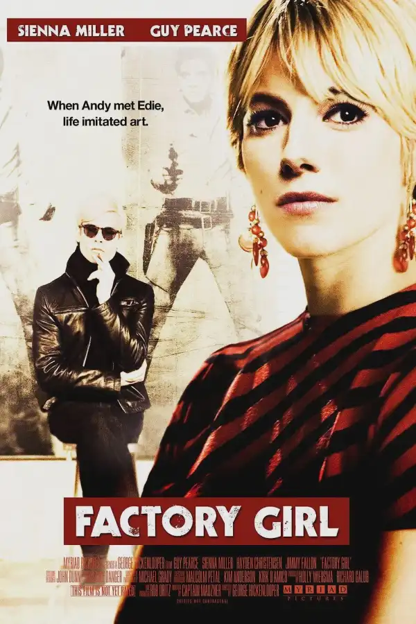 Factory Girl (2006)