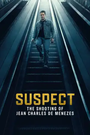 Suspect The Shooting of Jean Charles De Menezes (2025 TV series)