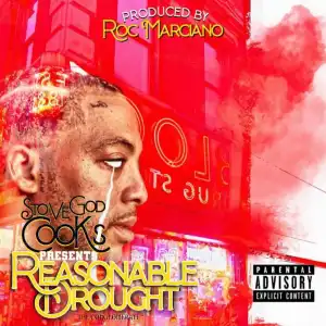Stove God Cook$ - Reasonable Drought (Album)