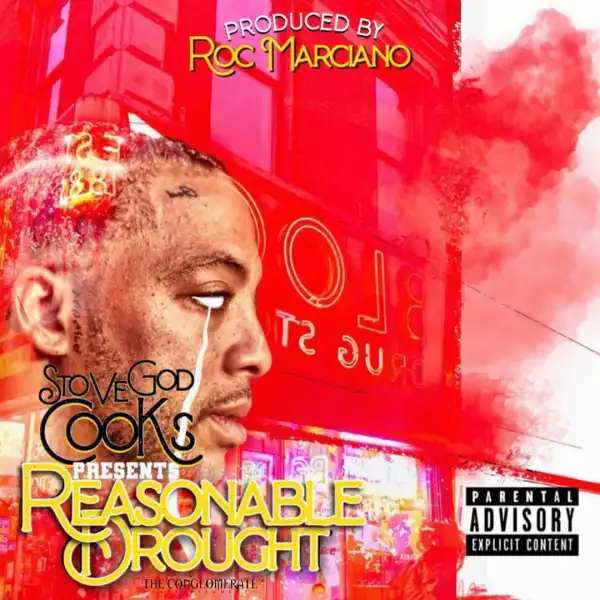 Stove God Cook$ - Reasonable Drought (Album)