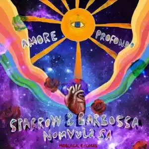 Sparrow & Barbossa, Nomvula SA – Amore Profondo (Caiiro Remix)