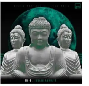 Ma-B – Indian Amara’a (Original Mix)