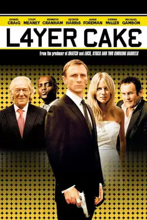 Layer Cake (2004)