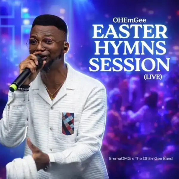 EmmaOMG – OhEmGee Easter Hymns Session