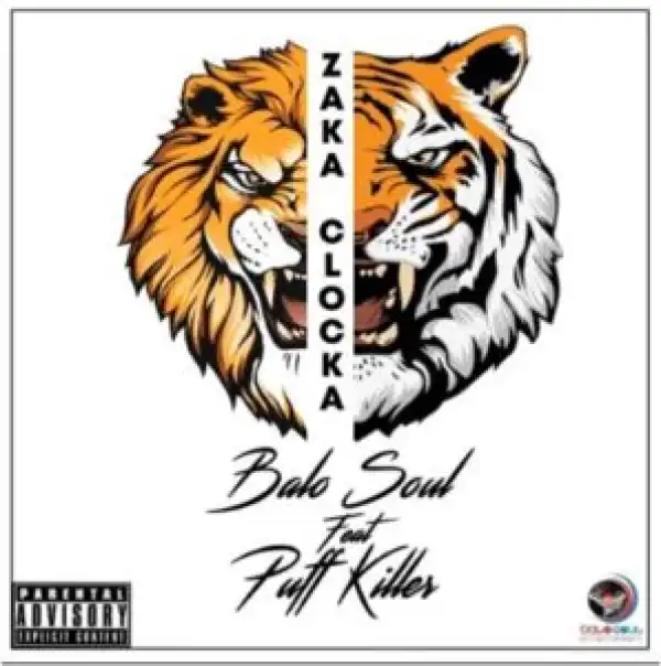 Balo Soul – Zaka Clocka Ft. Puff Killer
