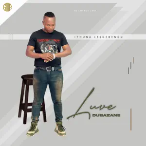 Luve Dubazane – Ithuna Lesgebengu (EP)