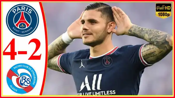 PSG vs Strasbourg 4 − 2 (Ligue 1 2021 Goals & Highlights)