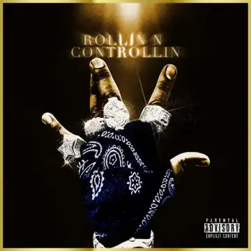 Dusty Locane - Rollin N Controllin, PT. 3 (Been Rollin)