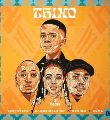 Bxby Steps – Thixo Ft Da Muziqal Chef, Boohle & Zuma
