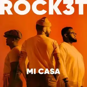 Mi Casa – ROCK3T