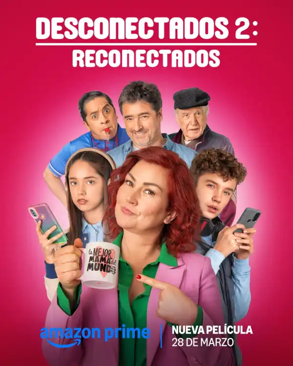 Desconectados 2 Reconectados (2025) [Spanish]