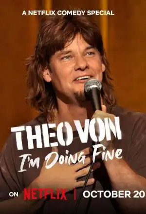Theo Von: I'm Doing Fine (2026)
