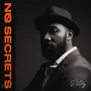 E Kelly – No Secret Ft. Boybreed