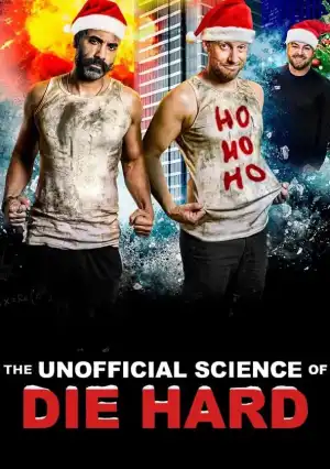 The Unofficial Science of Die Hard (2024)