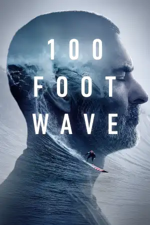 100 Foot Wave (2021 TV series)