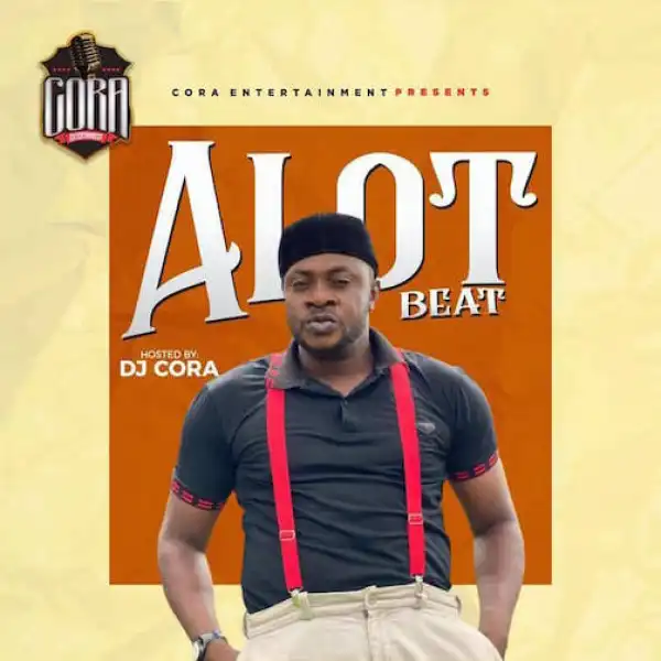 Free Beat: DJ Cora – Alot Beat
