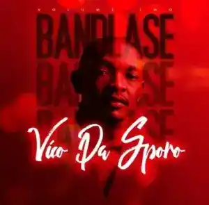 Vico da sporo – Wandy ft. Sibusiso ISO Makhoba