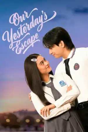Our Yesterdays Escape (2026) [Tagalog] (TV series)
