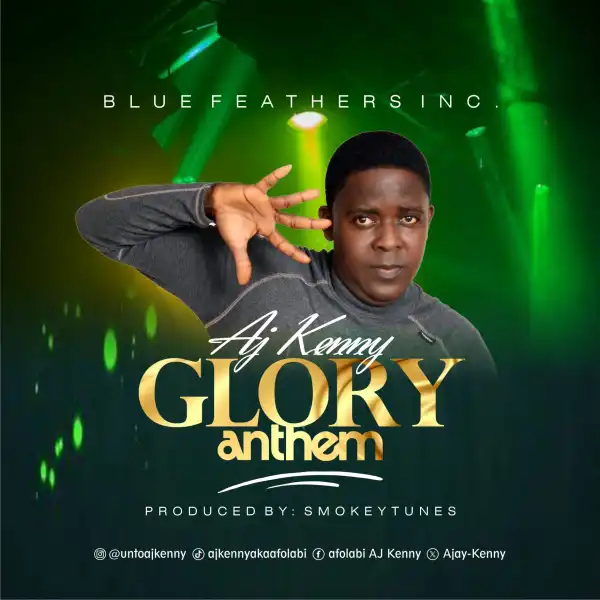 AJ Kenny – Glory Anthem