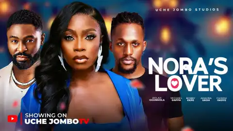 Nora's Lover (2025 Nollywood Movie)