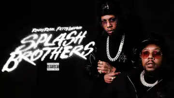 Rowdy Rebel & Fetty Luciano – Splash Brothers (Album)