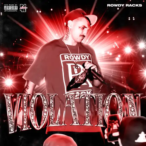 Rowdy Racks – Violation