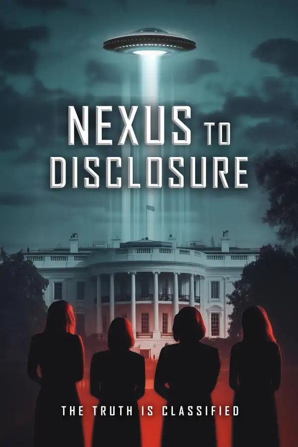 Nexus to Disclosure The Truth Is Classified (2025)