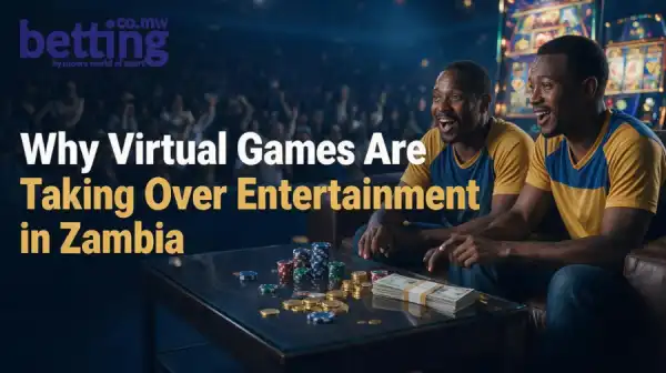 Why Virtual Games Are Taking Over Entertainment in Zambia