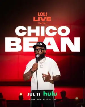 LOL Live with Chico Bean (2025)