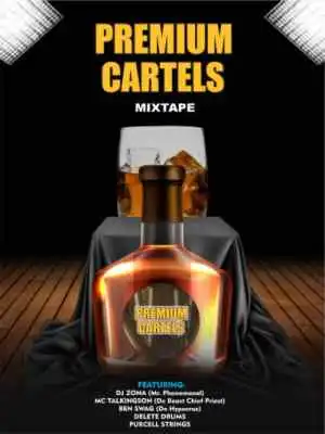 DJ Zona – Premium Cartels Mixtape