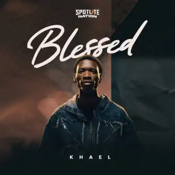 Khael – Blessed