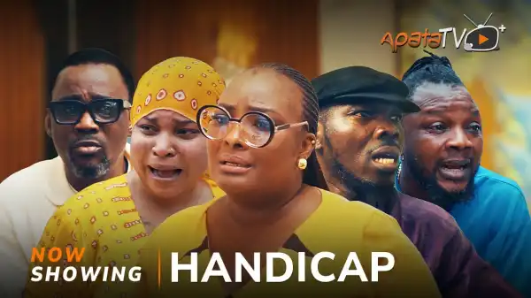Handicap (2025 Yoruba Movie)