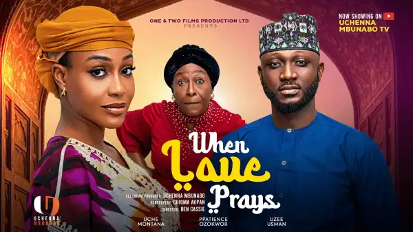 When Love Prays (2026 Nollywood Movie)