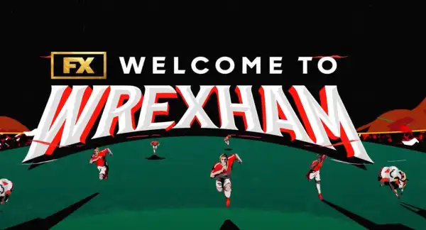 Welcome to Wrexham Season 3 Trailer Previews Sports Docuseries’ Return