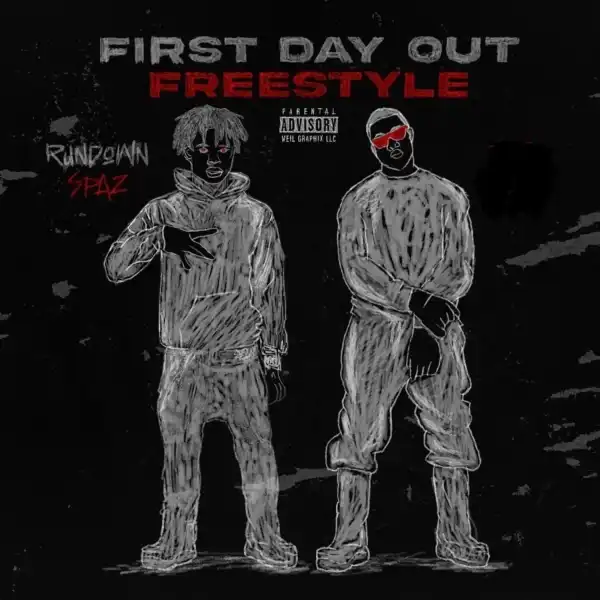 Rundown Spaz – First Day Out (Freestyle) Pt. 2