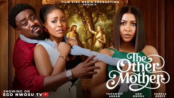 The Other Mother (2026 Nollywood Movie)